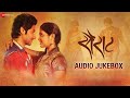 Sairat  full album  audio  ajay atul  nagraj manjule