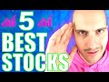 TOP 5 BEST STOCKS