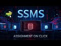 SSMS Tutorial: Comprehensive Guide for Beginners to Advanced SQL Management | Assignment On Click