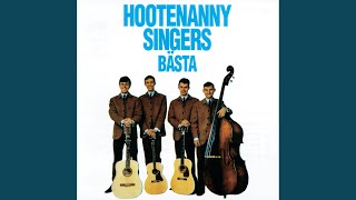 Video thumbnail of "Hootenanny Singers - En sång en gång för längesen"