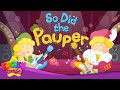 So Did the Pauper - The prince and the pauper-  Fairy Tale Songs For Kids by English Singsing