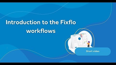 Introduction to Fixflo