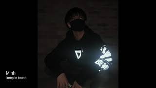 Minh - keep in touch (audio)