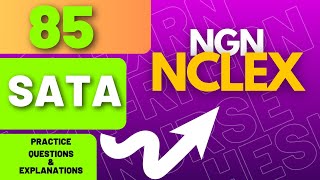 85 Next Gen NCLEX SATA Questions & Rationales 2024 | HOW PASS NCLEX RN | NCLEX PN Walkthroughs EXAM screenshot 2