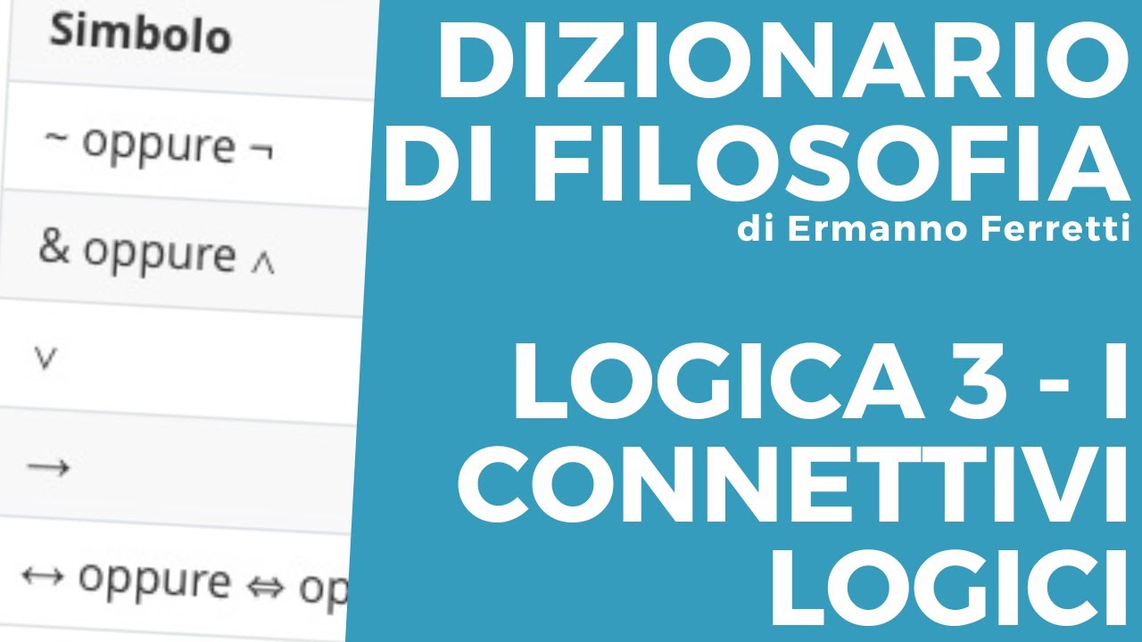 Corso di logica 3 - I connettivi logici