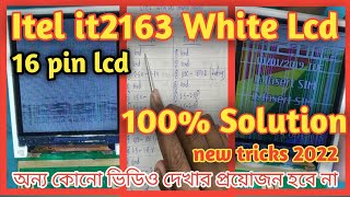 itel it2163 white display solution//itel 16 pin,it2160,it2161,it2162,it2170 white display solution//