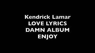 Kendrick Lamar   LOVE lyrics