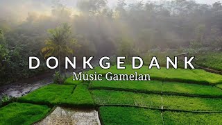 Donkgedank - Travel Vlog Gamelan ( no copyright music )