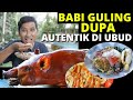BABI GULING DUPA - AUTENTIK DI UBUD BALI - Whole roast pig