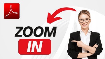 How to Zoom In on Adobe Acrobat 2025?