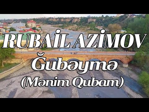 Rubail Azimov - Menim Qubam (Ğubəymə ) (2023)