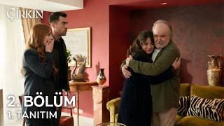 Meryem Ökkeşin Kızı Çıkıyor Çirkin 3. Fragmanı