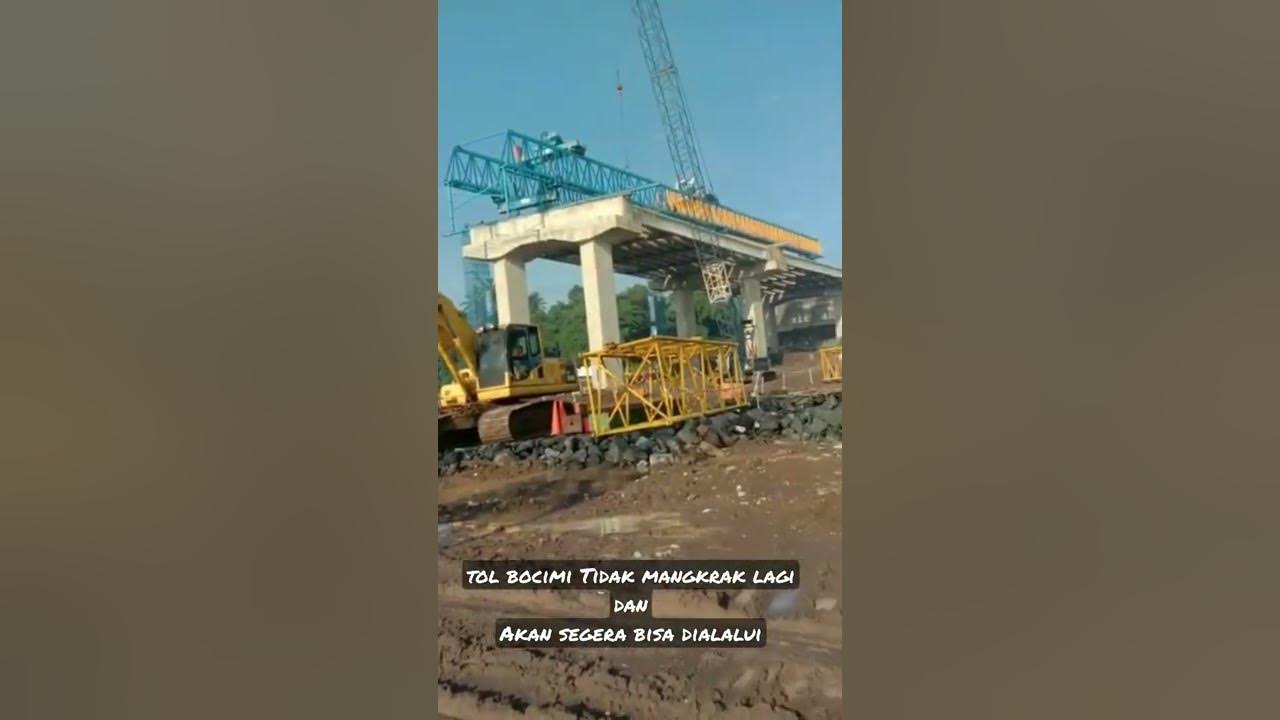 tol bocimi akan segera bisa dilalui sampai cibadak ,sukabumi