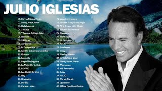 Julio Iglesias Greatest Hits || Best Songs Julio Iglesias Album 2022