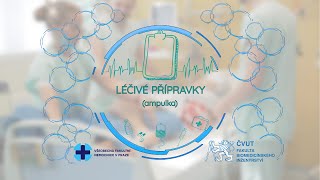 OŠETŘOVATELSKÉ POSTUPY| LÉČIVÉ PŘÍPRAVKY 2/4 (ampulka)