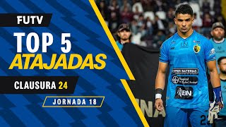 TOP 5 Atajadas FUTV / Jornada 18 / Clausura 2024