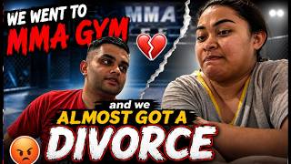 WE WENT TO AN MMA GYM… AND ALMOST GOT A DIVORCE 😳💔
