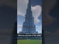 How Does the Burj Khalifa Look in Minecraft? #minecraft #minecraftbuilding #mcjava #minecraftmeme
