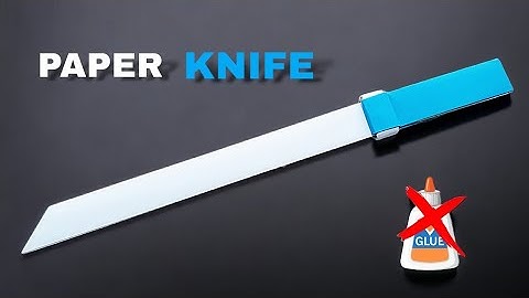 How To Make a Origami Paper Knife Easy - ( No Glue / No Tape )