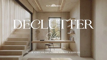 Declutter Your Mind with THIS Chill R&B Playlist