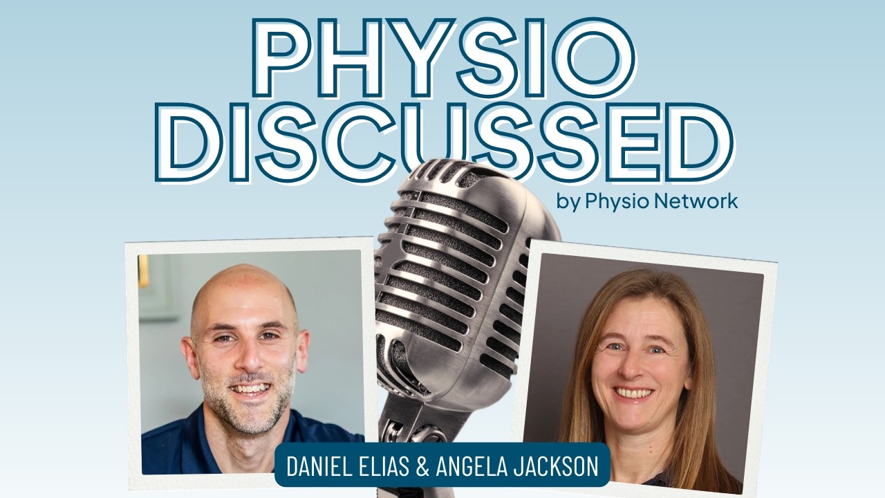 [Physio Discussed] Rethinking Youth Injury Management with Daniel Elias and Angela Jackson