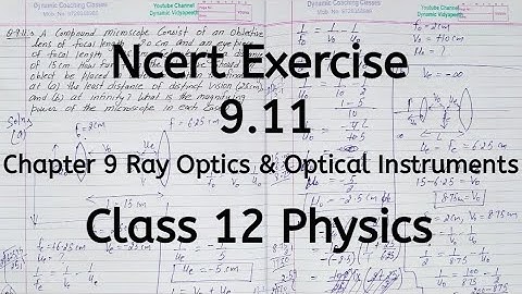 Exercise 9.11 | Ncert | Chapter 9 | Ray Optics and Optical Instruments | Class 12 Physics
