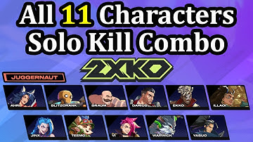 All 2XKO Characters Solo ToD Combos
