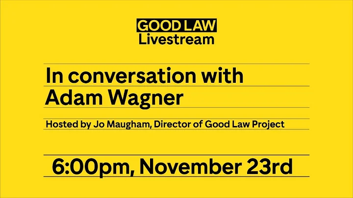 In conversation with Adam Wagner
