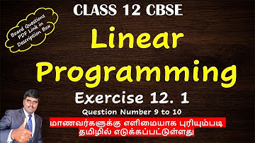 Linear Programming Class 12 Maths | Class 12 NCERT Ex 12.1 Q.No 9 to 10 |  12 cbse maths in tamil