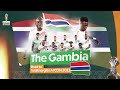 🇬🇲 The Gambia Road to TotalEnergies AFCON 2023 🔥