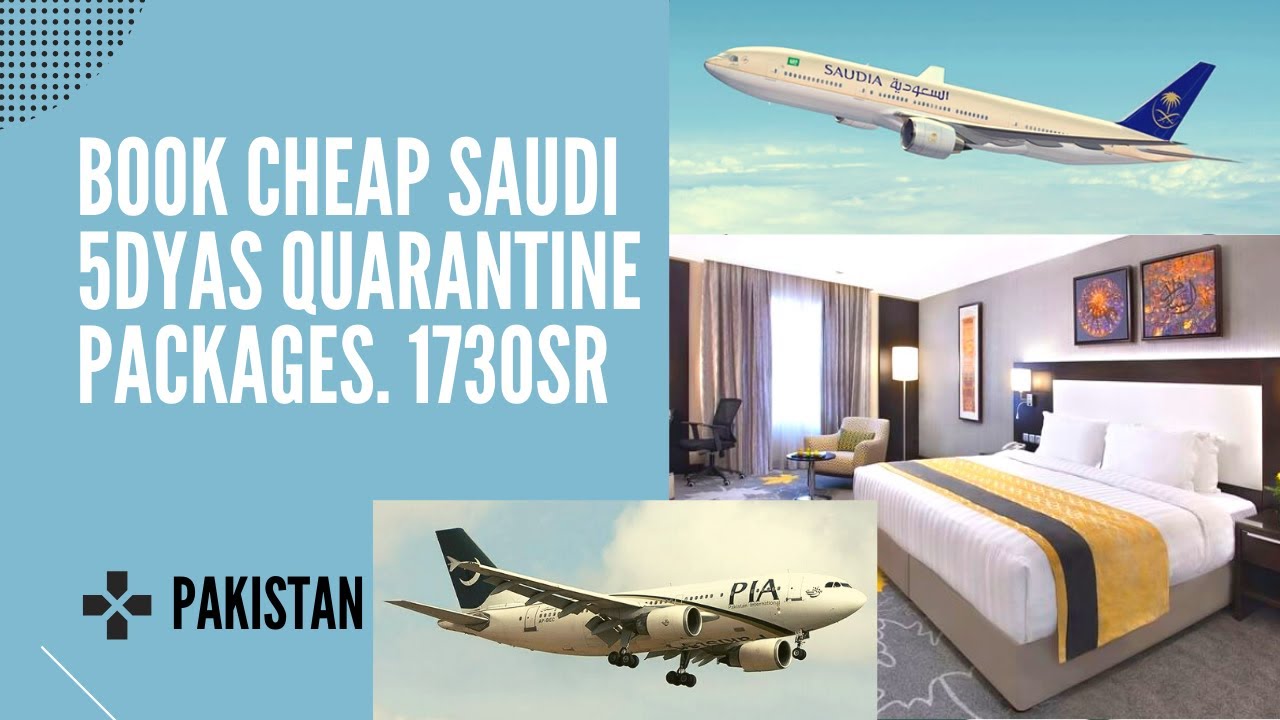 Saudi Arabia Quarantine package offered by Airlines[ Quarantine package