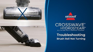 Troubleshooting Brush Roll Not Turning | CrossWave® HydroSteam™