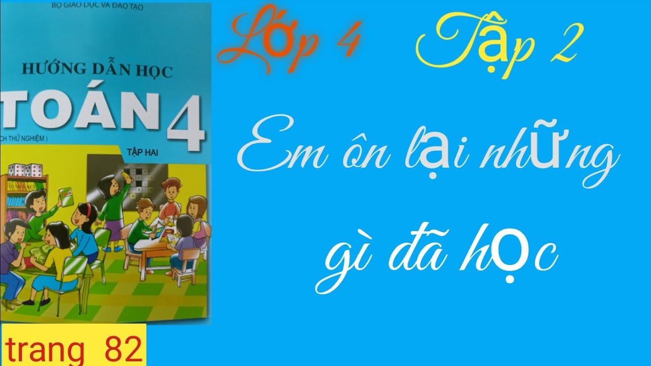 Toán Lớp 4 Bài 94 Em Ôn Lại Những Gì Đã Học