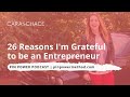 26 Reasons I'm Grateful to be an Entrepreneur