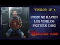 Como se hacen los picture disc - (how picture disc  are made) video 2