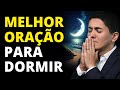 ORAÇÃO MILAGROSA para DORMIR em PAZ e RÁPIDO - Música Calmante para a MADRUGADA