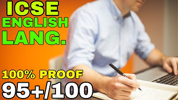 LAST MINUTE TIPS AND TRICKS FOR ICSE ENGLISH LANGUAGE BOARD EXAM 2020 l HOW TO SCORE ABOVE 95 IN IT?