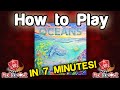 How to Play Oceans