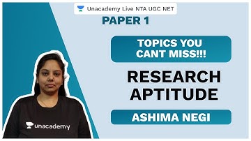 Research Aptitude | Paper 1 | NTA UGC NET 2020 | Ashima | Unacademy Live