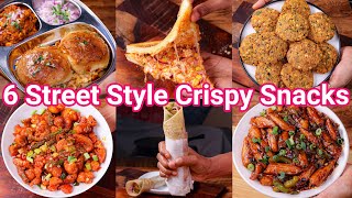 6 Street Style Crispy Snacks - Easy to Make \& Tasty to Eat | Healthy \& Tasty Street Food Meal Combo