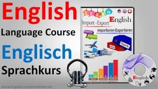 Import Export Importieren Exportieren Englisch Sprachkurse English language Hunzenschwil Hütten