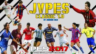 PES 2017 - TRAILER JVPES CLASSIC 1.0 - PREVIEW TRAILER