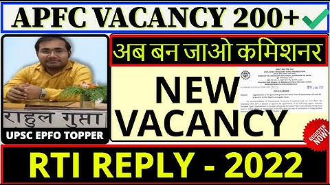UPSC EPFO APFC NOTIFICATION | LATEST RTI REPLY 2022 | 200+ VACANCY EXAM NOTIFICATION | GOVENMENT JOB