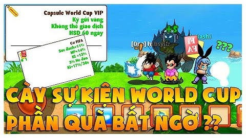 Ngọc Rồng Online - Cày Sự Kiện World CUP 2022 Vật Phẩm Cực Xịn Từ Admin