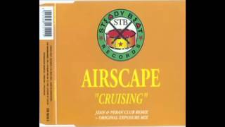 Airscape - Cruising (Exposure Radio Edit) (1996)