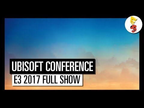 Ubisoft @ E3 2017 Press Conference