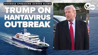 Trump on hantavirus outbreak: "It should be fine."