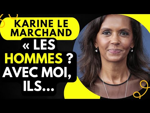 Karine Le Marchand : "L'amour est un bonus, pas une nécessité" - Ses Confidences Sans Filtre