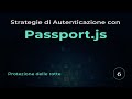 [ITA] Node.js - Sistema di autenticazione con Passport.js #6 protezione rotte
