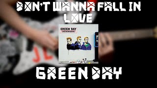 Green Day - Don't Wanna Fall in Love (Guitar Cover)